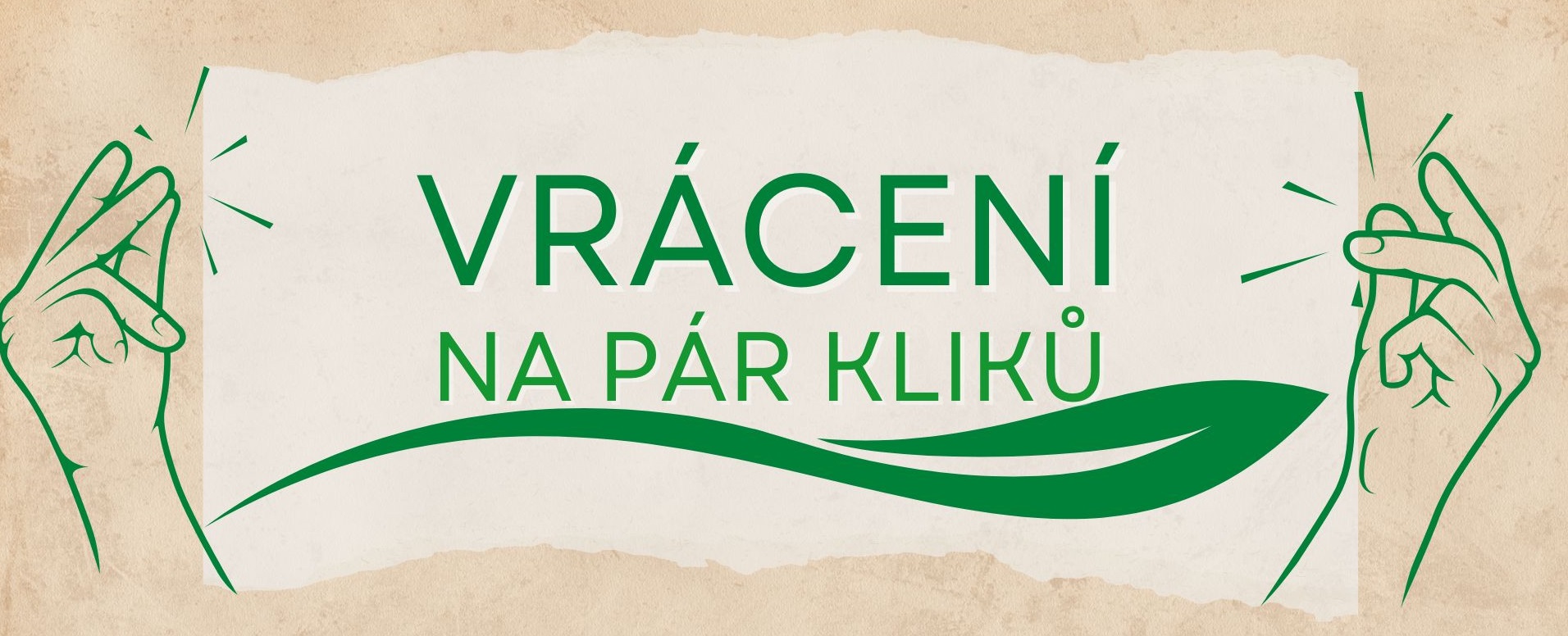 vrácení na pár kliků